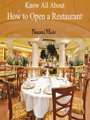 cover image of Know All About How to Open a Restaurant